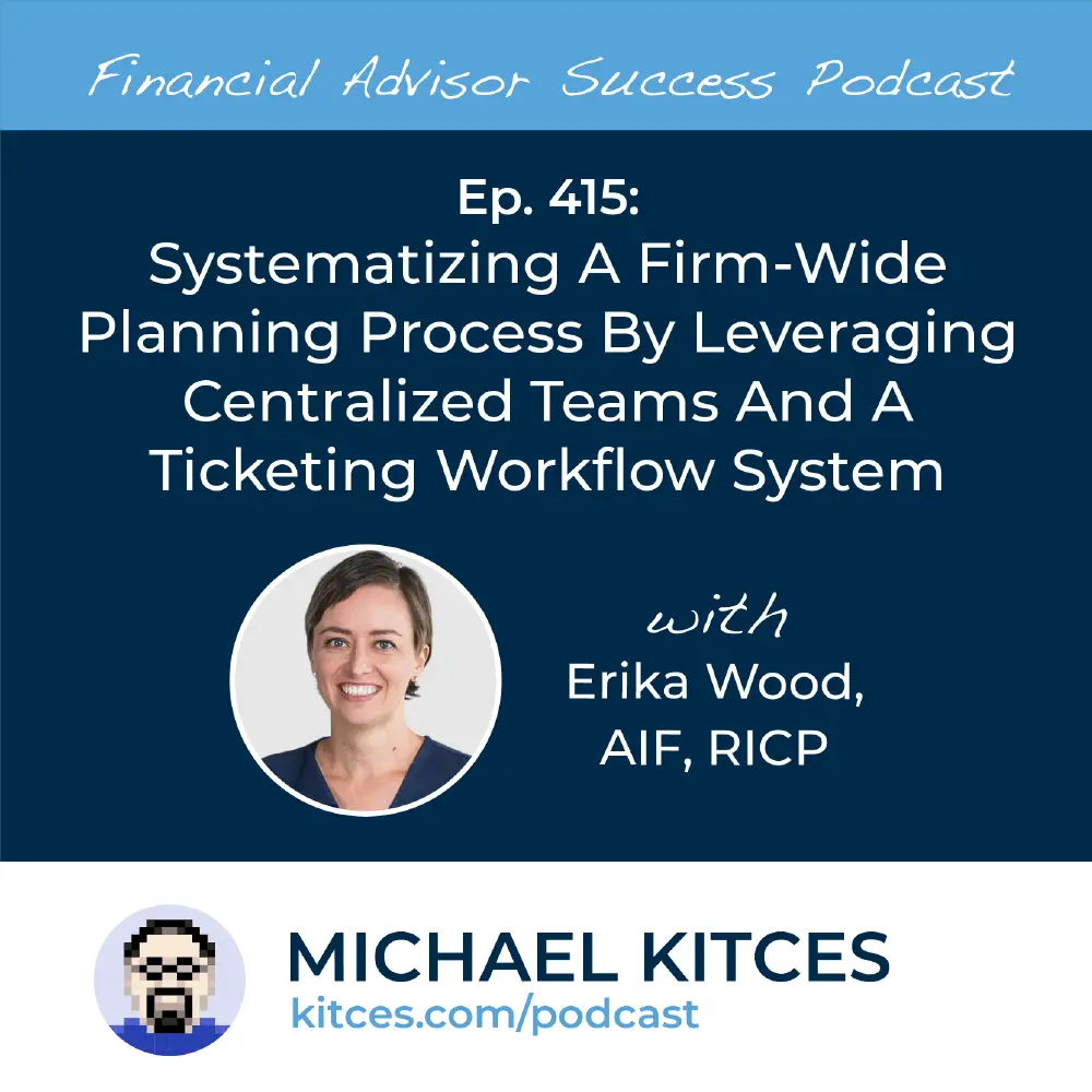 Erika Wood Financial Advisor Success podcast